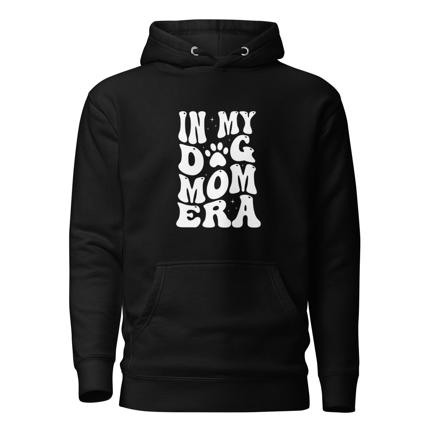 In My Dog Mom Era - Hoodie