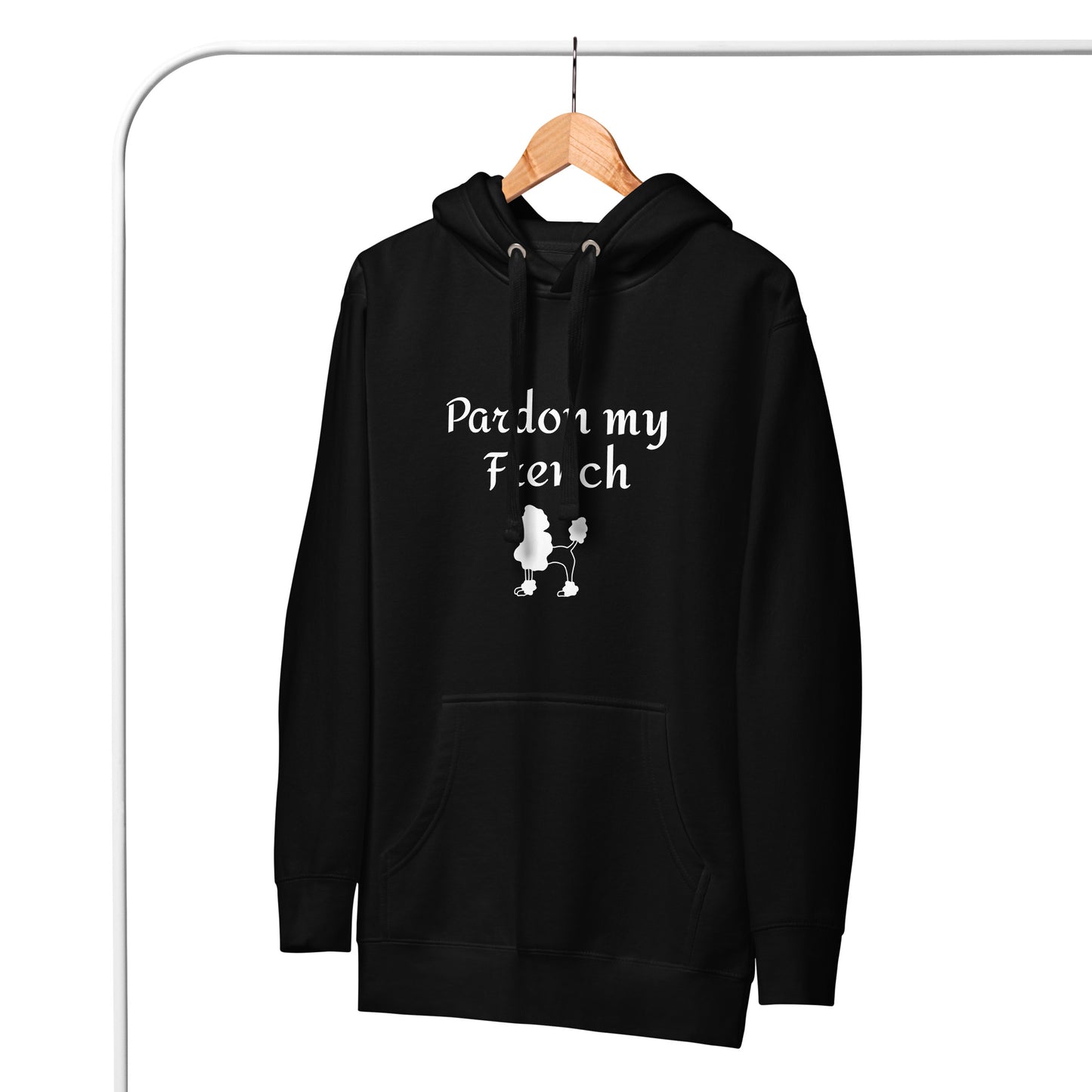 Pardon my French - Hoodie