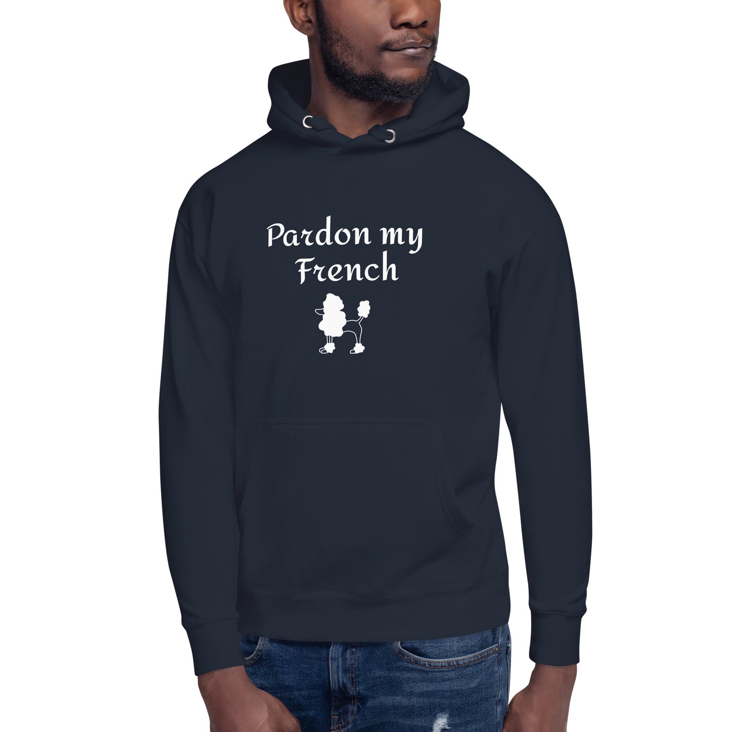 Pardon my French - Hoodie