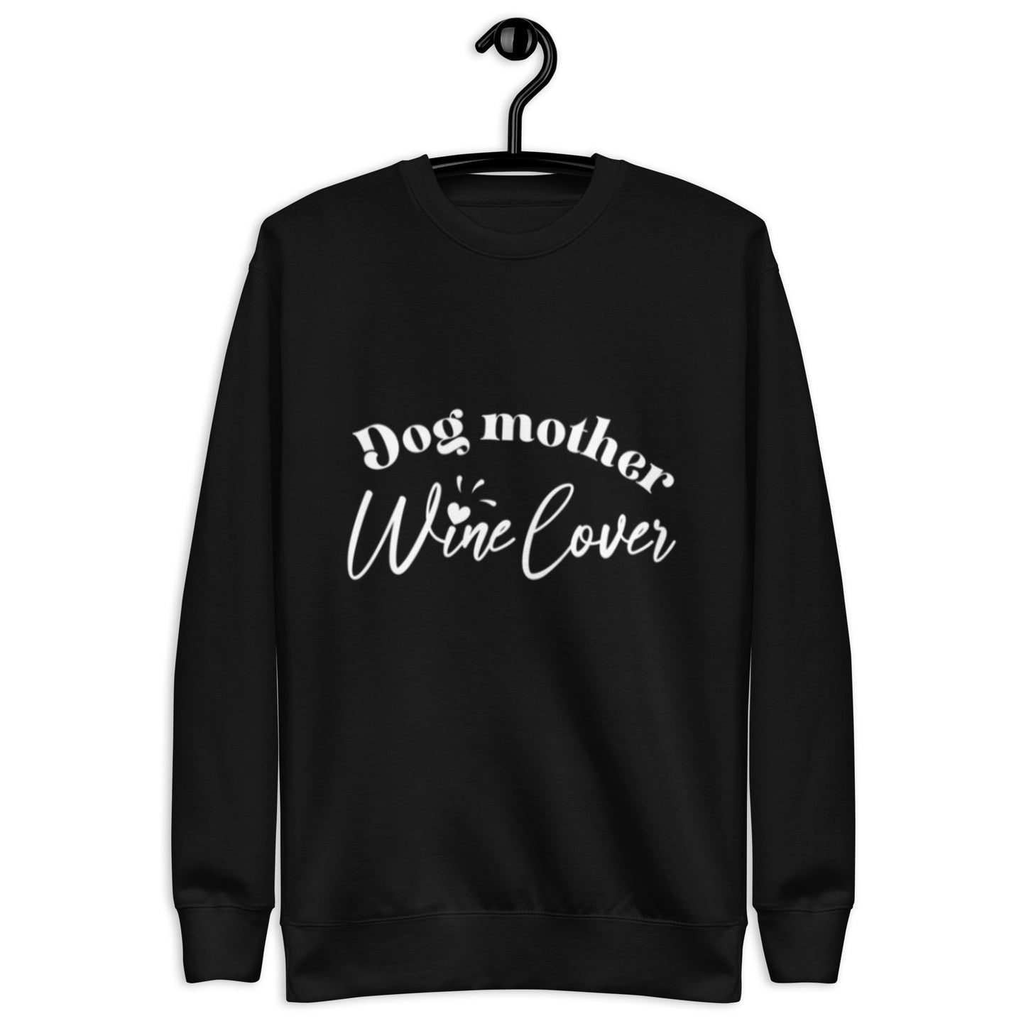 Dog Mother Wine Lover - Sweatshirt