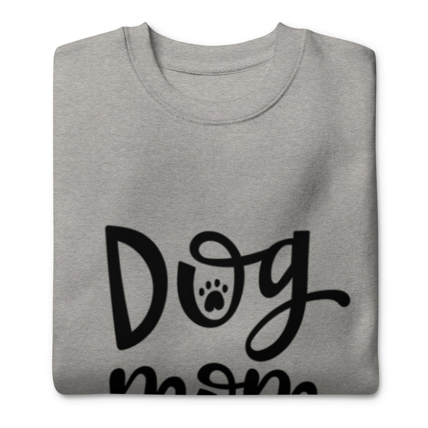 Dog Mom - Sweatshirt