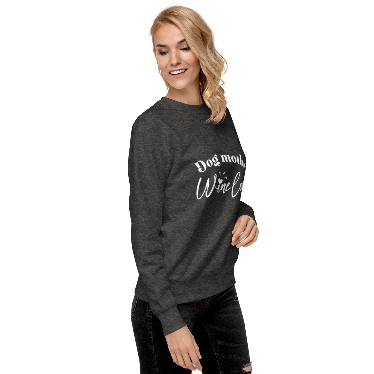 Dog Mother Wine Lover - Sweatshirt