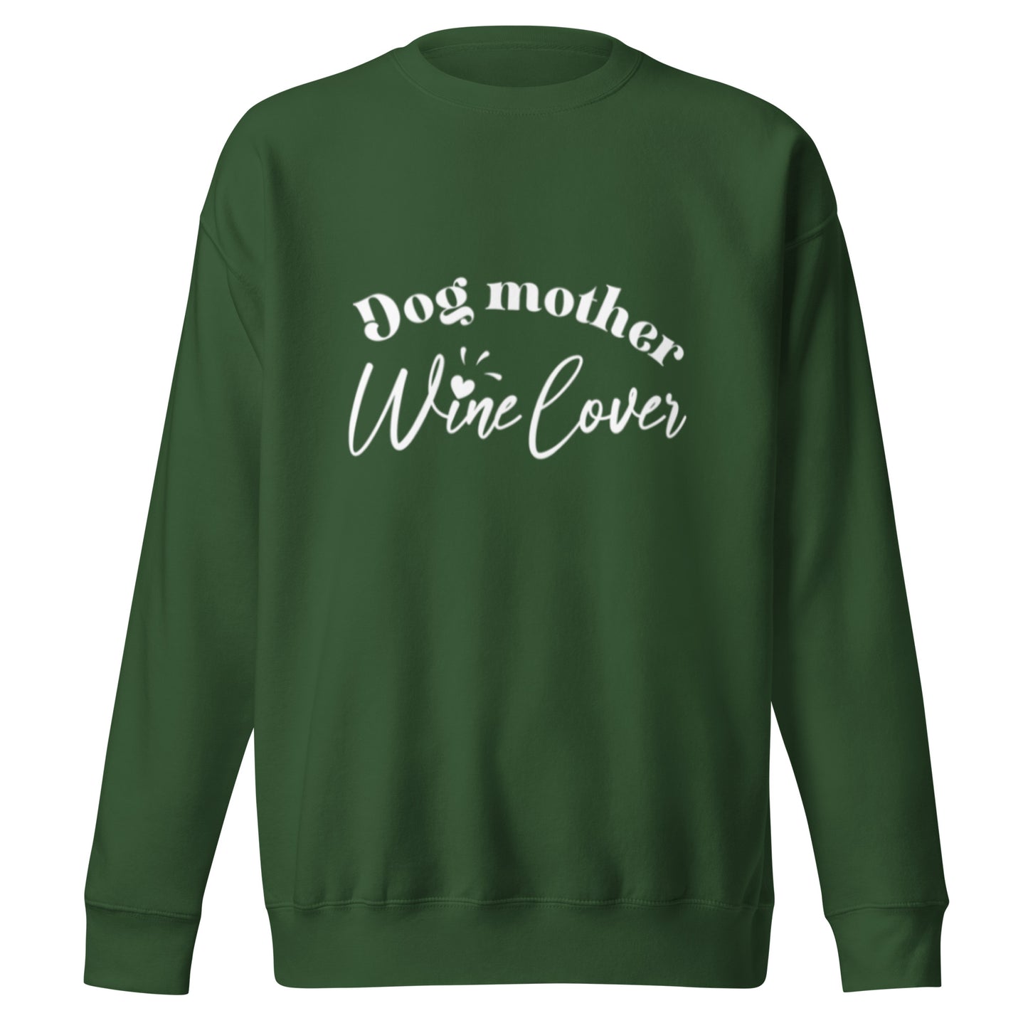 Dog Mother Wine Lover - Sweatshirt