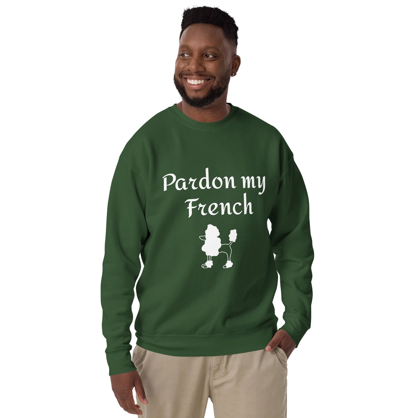 Pardon my French - Sweatshirt