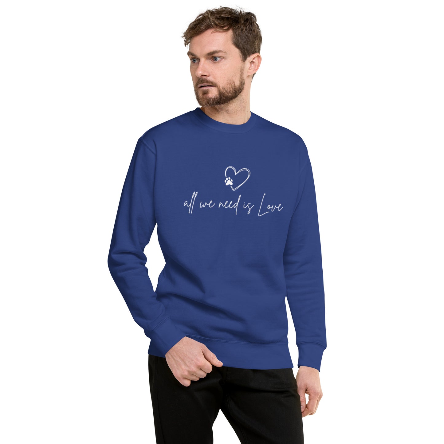 All we Need is Love - Sweatshirt