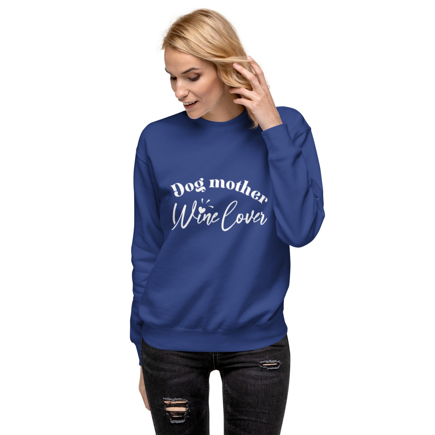 Dog Mother Wine Lover - Sweatshirt