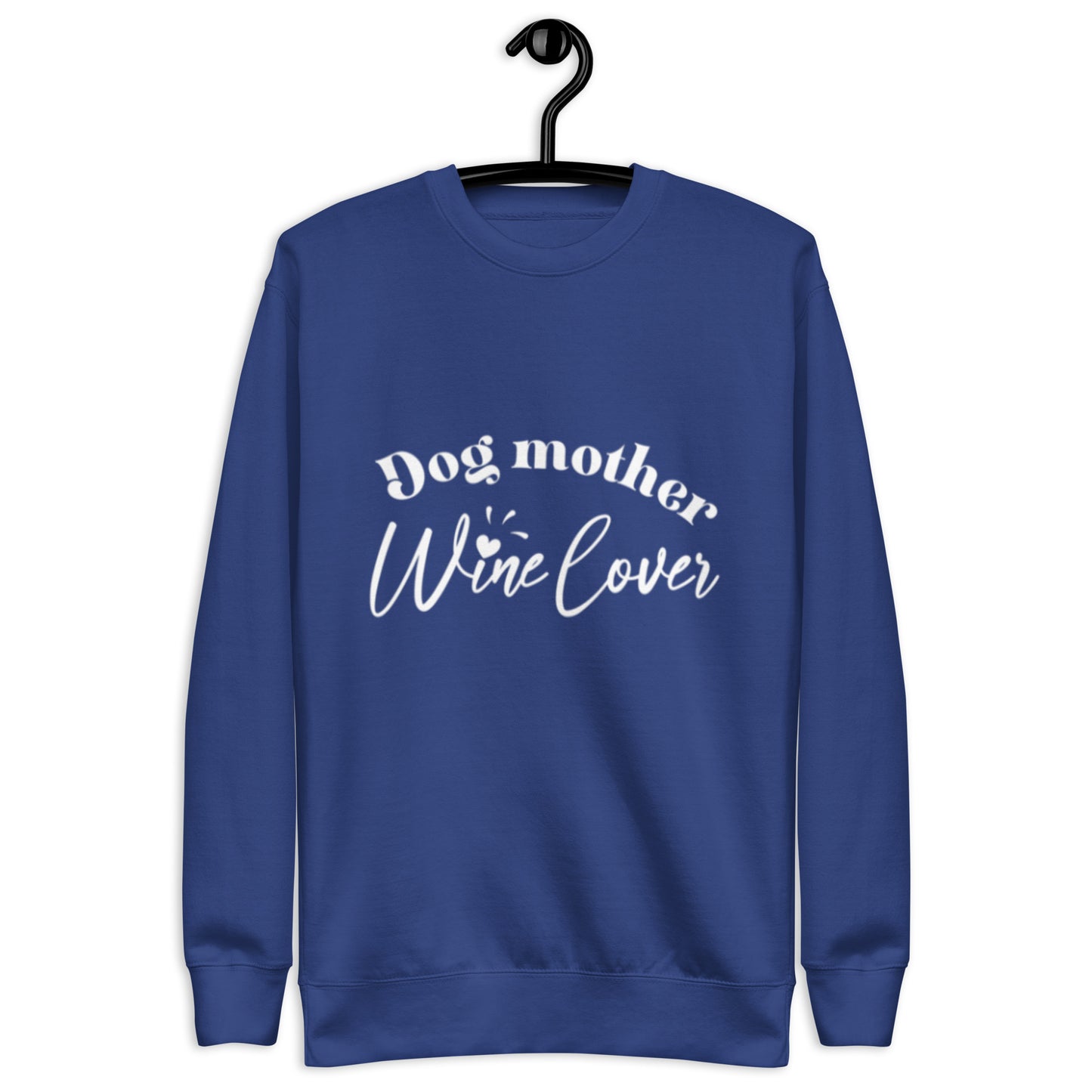 Dog Mother Wine Lover - Sweatshirt